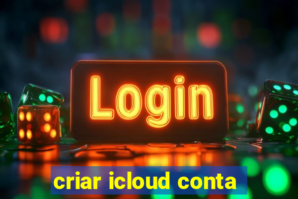 criar icloud conta